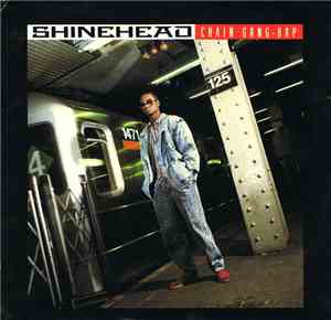Shinehead - Chain Gang - Rap