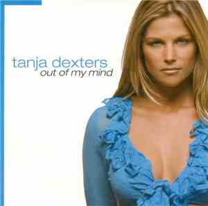 Tanja Dexters - Out Of My Mind