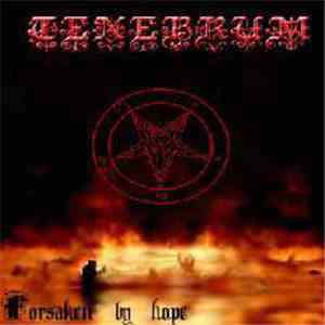 Tenebrum - Forsaken By Hope