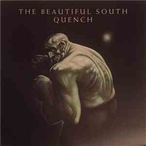 The Beautiful South - Quench