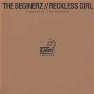 The Beginerz - Reckless Girl
