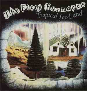 The Fiery Furnaces - Tropical Ice-Land