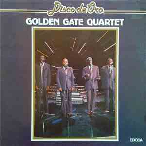 The Golden Gate Quartet - Disco De Oro