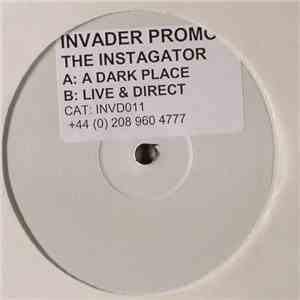 The Instagator - A Dark Place / Live & Direct