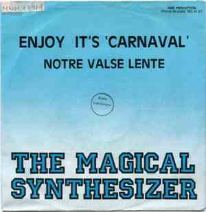 The Magical Synthesizer - Enjoy It's 'Carnaval'