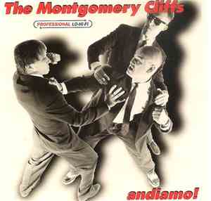 The Montgomery Cliffs - Andiamo!