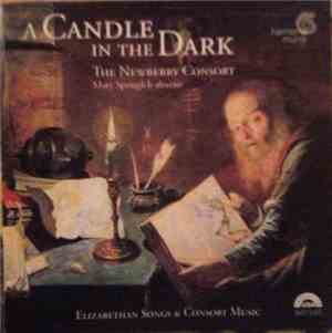 The Newberry Consort, Mary Springfels - A Candle In The Dark (Elizabethan S ...
