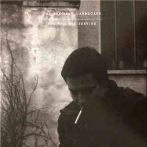 The Saddest Landscape - You Will Not Survive
