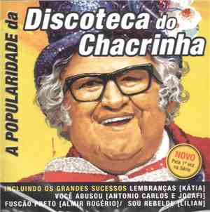 Various - A Popularidade Da Discoteca Do Chacrinha