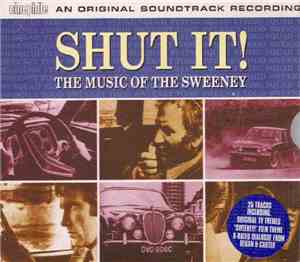 Various - Shut It! The Music Of The Sweeney