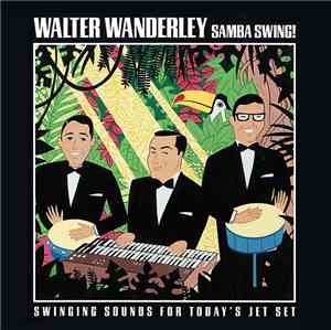 Walter Wanderley - Samba Swing!