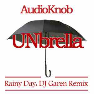 Audioknob - Rainy Day (DJ Garen Remix)