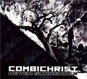 Combichrist - Never Surrender