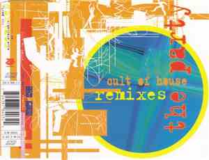 Cult Of House - The Party (Remixes)
