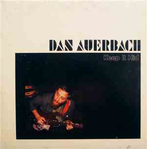 Dan Auerbach - Keep It Hid