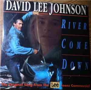 David Lee Johnson - River Come Down