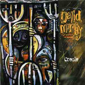 David Murray - Creole