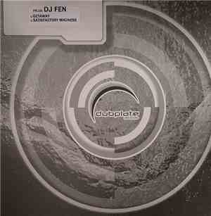 DJ Fen - Getaway / Satisfactory Madness