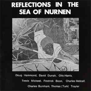Doug Hammond & David Durrah - Reflections In The Sea Of Nurnen