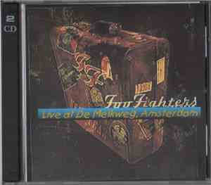 Foo Fighters - Live At de Melkweg, Amsterdam