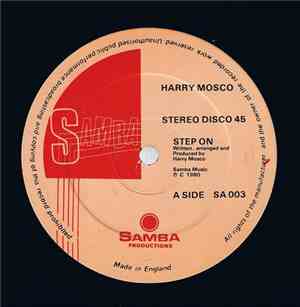 Harry Mosco - Step On / Sexy Dancer