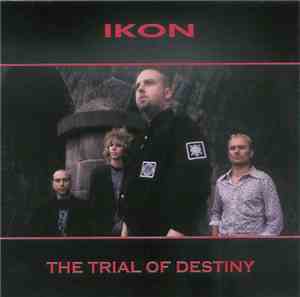 Ikon  - The Trial Of Destiny