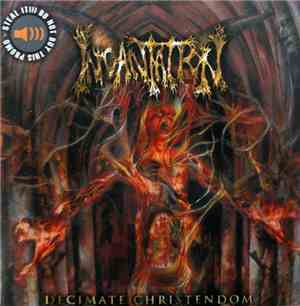 Incantation - Decimate Christendom
