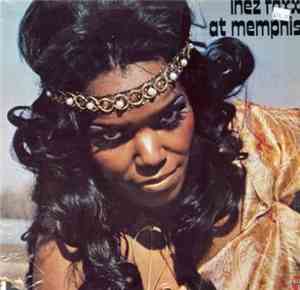 Inez Foxx - Inez Foxx At Memphis