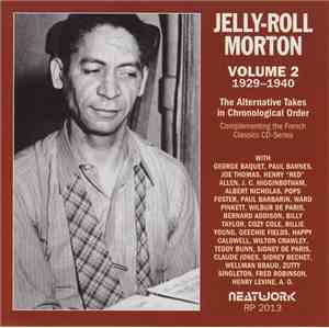 Jelly Roll Morton - The Alternative Takes In Chronological Order. Volume 2. ...