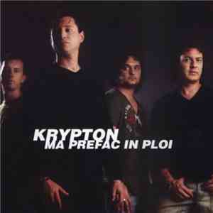 Krypton  - Mă Prefac în Ploi