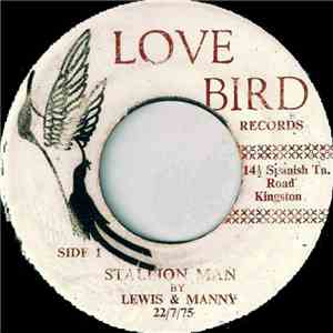 Lewis & Manny - Stallion Man