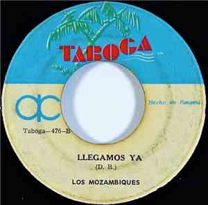 Los Mozambiques - Algo De Mi / Llegamos Ya