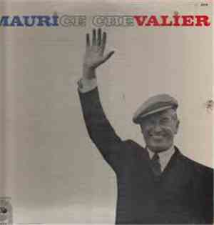 Maurice Chevalier - Yesterday & Today