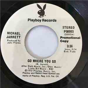 Michael Jarrett  - Go Where You Go