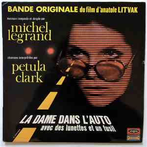 Michel Legrand - La Dame Dans L'Auto Avec Des Lunettes Et Un Fusil (The Lad ...