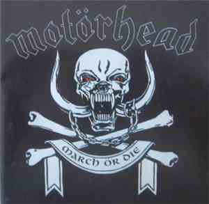 Motörhead - March Ör Die