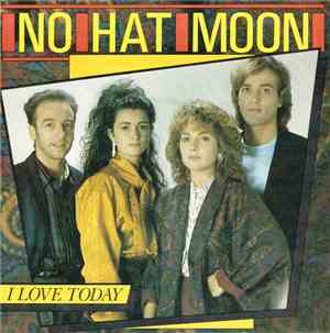 No Hat Moon - I Love Today