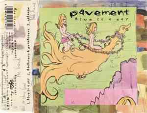 Pavement - Give It A Day