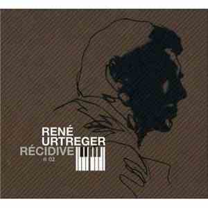 René Urtreger - Récidive #02