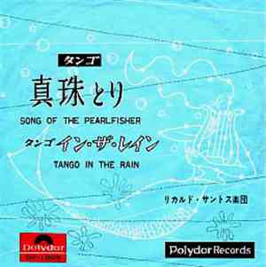 Ricardo Santos And His Orchestra - Song Of The Pearlfisher, Tango