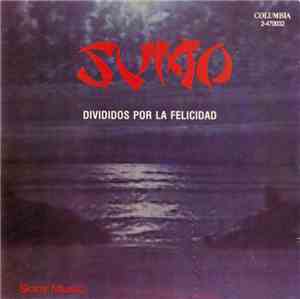 Sumo  - Divididos Por La Felicidad