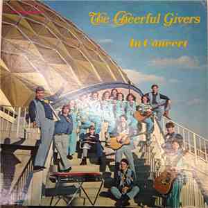 The Cheerful Givers - The Cheerful Givers In Concert