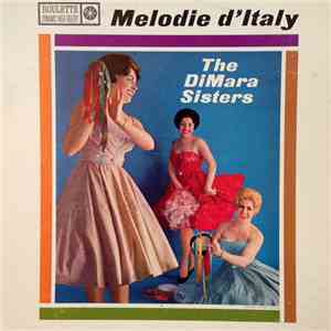 The Di Mara Sisters - Melodie D'Italy