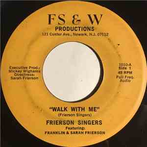 The Frierson Singers - Walk With Me