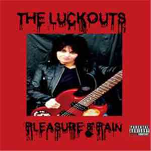 The Luckouts - Pleasure & Pain
