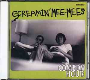 The Screamin' Mee-Mees - Comedy Hour