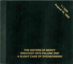 The Sisters Of Mercy - Greatest Hits Volume One - A Slight Case Of Overbomb ...