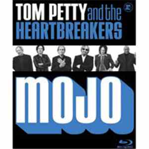 Tom Petty And The Heartbreakers - Mojo