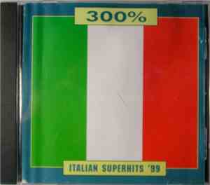 Various - 300% Italian Superhits '99
