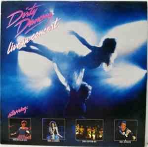 Various - Dirty Dancing - Live In Concert